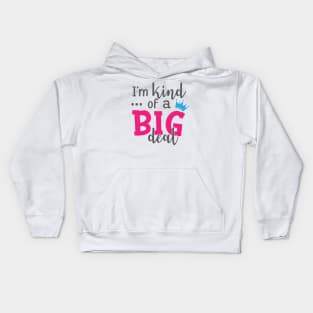 Baby - I'm kind of a big deal Kids Hoodie